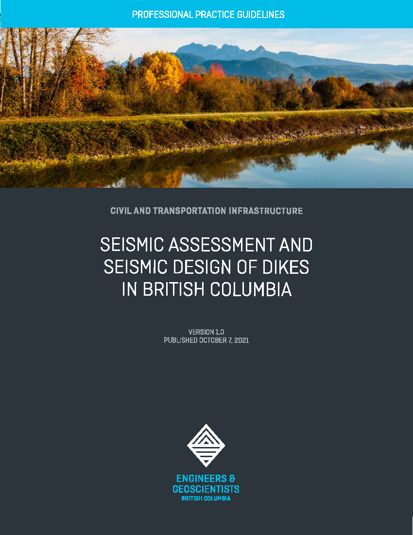EGBC Seismic Assessment and Seismic Design of Dikes in BC
